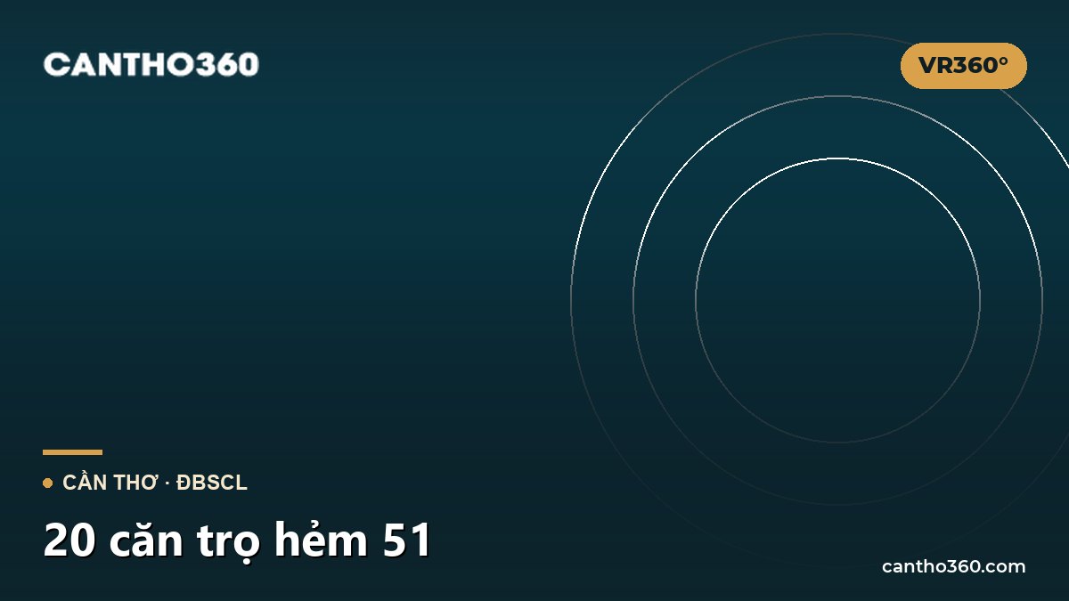 20 căn trọ hẻm 51